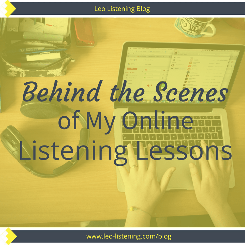 behind-the-scenes-of-my-online-listening-lessons