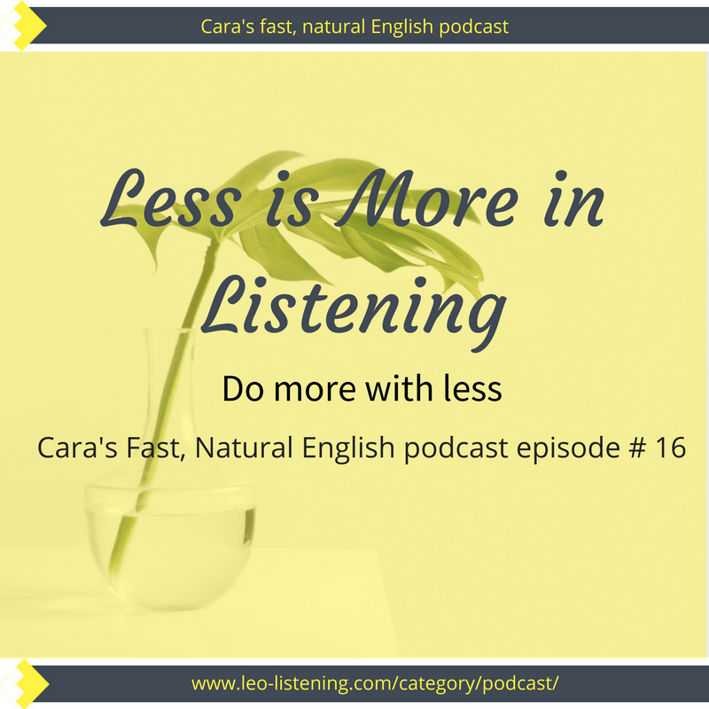 Less is More in Listening